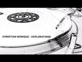 Christian monique explorations