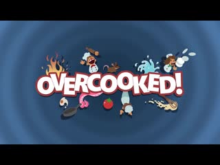 Overcooked launch trailer