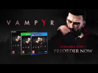 Vampyr launch trailer