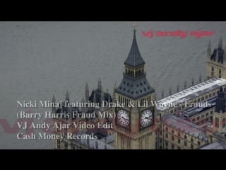 Nicki minaj ft drake and lil wayne frauds (barry harris fraud mix)