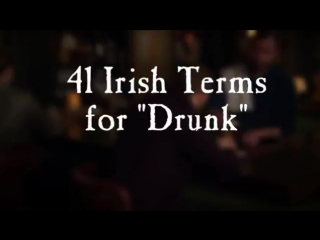 Jamie em ''41 termos irlandeses para "bêbado" (pt 1)