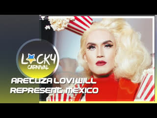 Aretuza lovi will represent mexico in kyiv lucky carnival 4