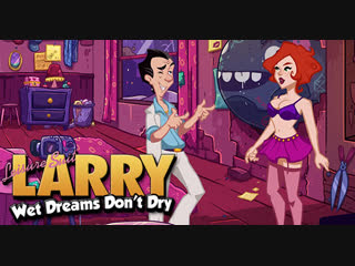 Поляковский летсплей🐶 leisure suit larry wet dreams don't dry🎁 #4 (попали к девушки)