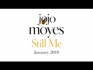 Jojo moyes "still me"