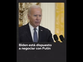 Biden "estoy dispuesto a sentarme con putin"