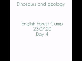Dinosaurs and geology day 4