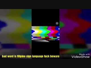Beware about bad word is filipino sign language fuck