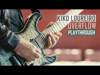 Kiko loureiro overflow playthrough