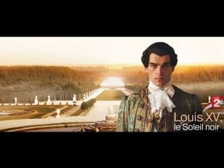 Людовик xv черное солнце / louis xv, le soleil noir 2009 франция