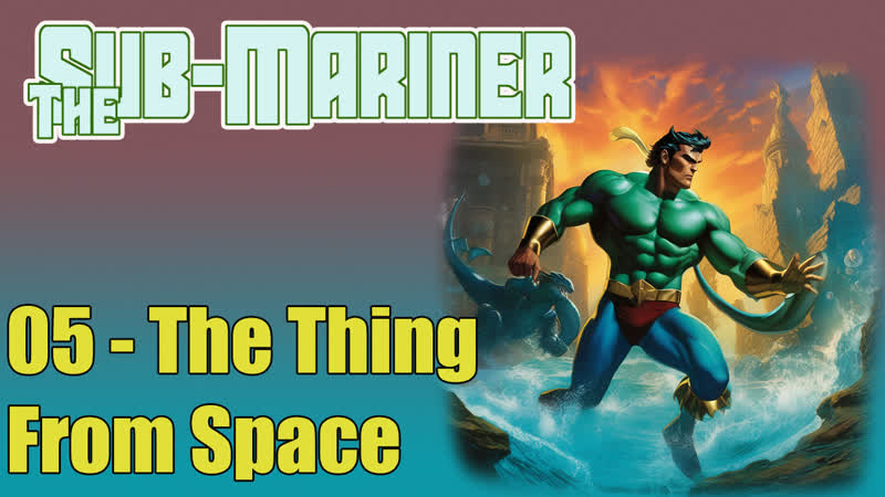 1966 the sub mariner 05 the thing from space