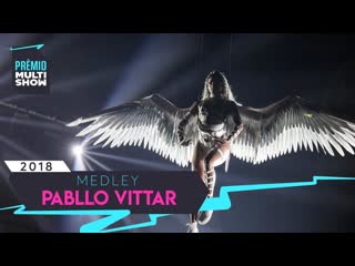 Pabllo vittar medley / problema seu (live @ premio multishow 2018)