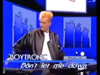 Boytronic don't let me down (1988)