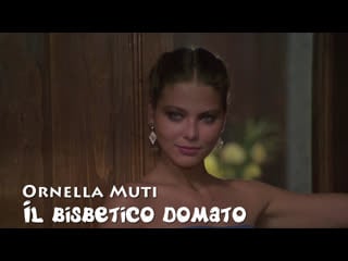 Ornella muti (il bisbetico domato, 1980)