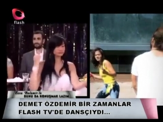 Demet özdemi̇r flash tvden yeti̇şmi̇ş bunu da konuşmak lazim