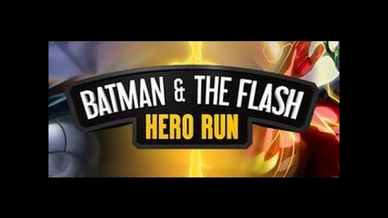 Мобильный обзорчик batman &amp; the flash hero run # wolfing