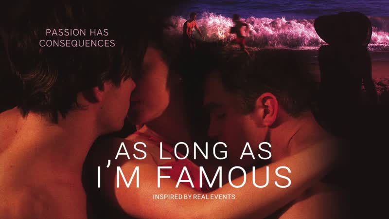 Famous porn video – Пока я знаменит (2019) as long as i'm famous