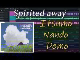Spirited away always with me / 千と千尋の神隠し いつも何度でも