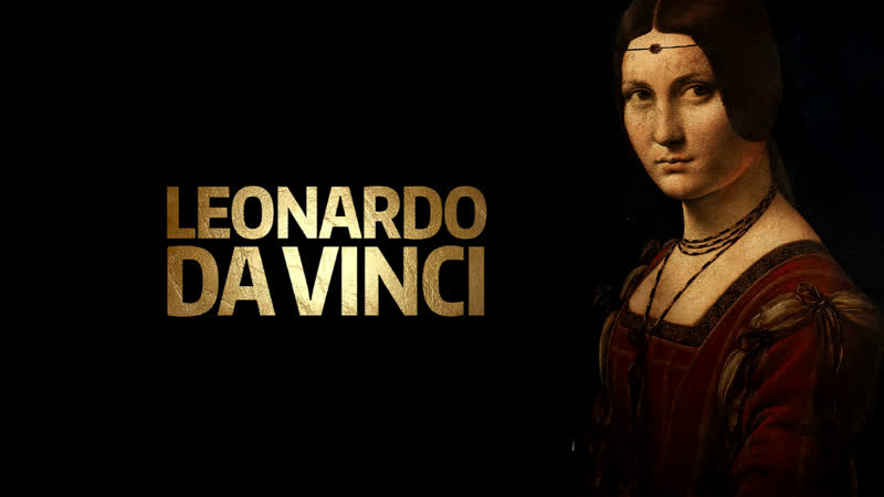 Леонардо история гения / leonardo da vinci il genio a milano (2016, италия) лука лучини (, история искусства)