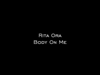 N & alex vint body on me (rita ora)