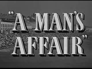 A man's affair (1949) 1080p hamish menzies, cliff gordon, diana decker