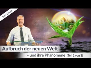 Aufbruch der neuen welt und ihre phänomene (teil 1 von 3) [die anderen nachrichten]