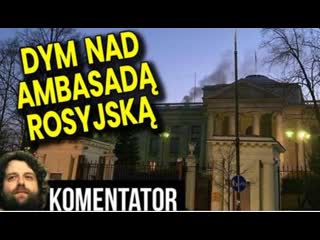 Dym nad ambasadą rosji w polsce (w warszawie) to zwykle nie oznacza nic dobrego analiza ator bank