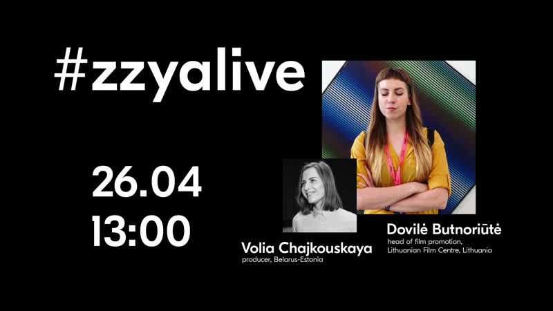 #zzyalive with dovilė butnoriūtė