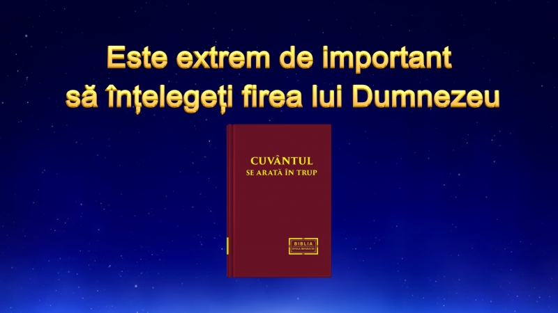 O lectură a cuvântului lui dumnezeu „este extrem de important să înțelegeți firea lui dumnezeu”