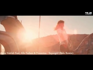 [preview] anna naklab feat alle farben & younotus supergirl (balu remix)