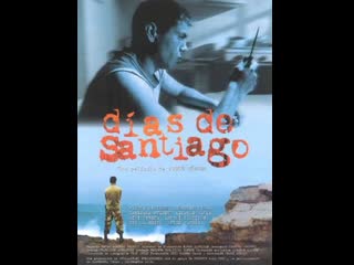 Dias de santiago(2004) josué méndez peru