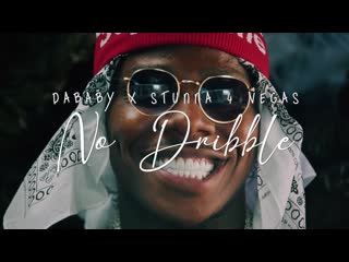 Dababy x stunna 4 vegas no dribble