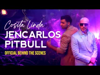 Jencarlos x pitbull cosita linda (behind the scenes)