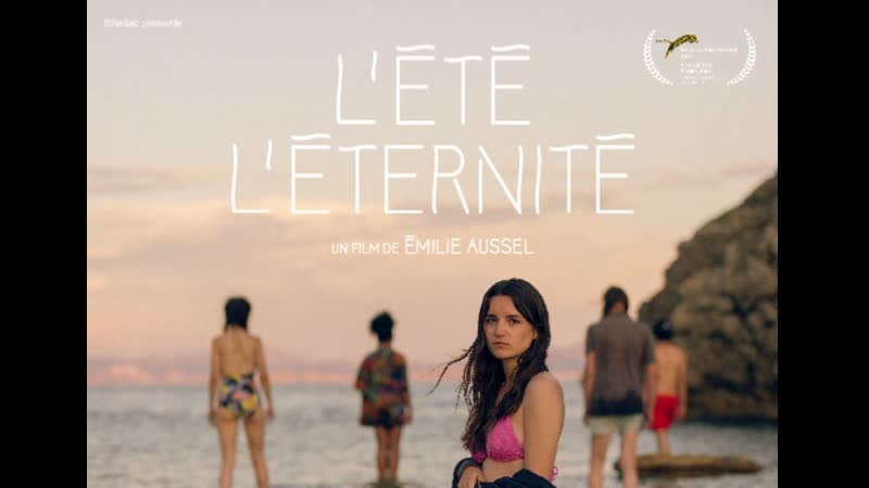 Вечное лето (2021) l'été l'éternité (our eternal summer)