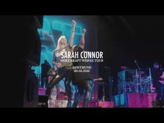 Sarah connor / herz kraft werke tour 2022 #5 (dortmund, )