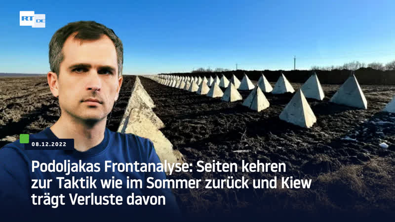 Podoljakas frontanalyse seiten kehren zur taktik wie im sommer zurück und kiew trägt verluste davon