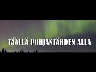 Täällä pohjantähden alla