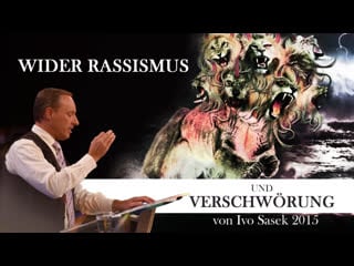 Wider rassismus und verschwörung von ivo sasek 2015