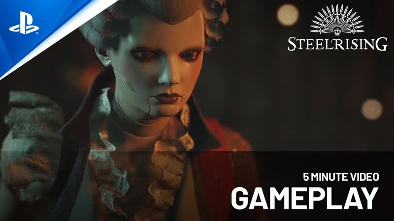 Steelrising 5 minute gameplay video | ps5, ps4