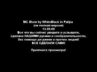 Mc show by whiteblack in patipa