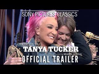 The return of tanya tucker featuring brandi carlile | trailer