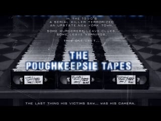 Ужасы live плёнки из поукипзи (пленки из пукипси) (the poughkeepsie tapes, 2007)