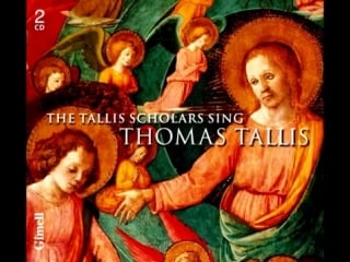 Thomas tallis spem in alium (tallis scholars)