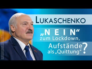 Lukaschenko – „nein“ zum lockdown, aufstände als „quittung“? [medienkommentar]