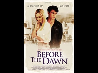 Перед рассветом before the dawn (2019)