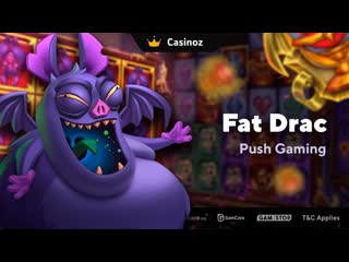 Обзор игрового автомата fat drac от push gaming