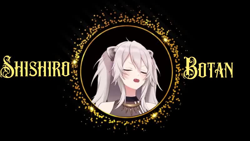 [edoman ch ] shishiro botan intro