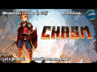 Chasm casual play #chasm #retro #retrobombgaming #restreamio