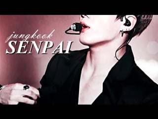 [fmv] → senpai ← jeon jungkook mp4