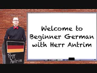 Introduction to beginner german with herr antrim