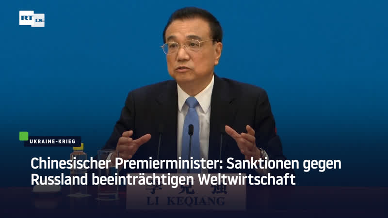 Premierminister li über ukraine krieg china wird "positive rolle" spielen